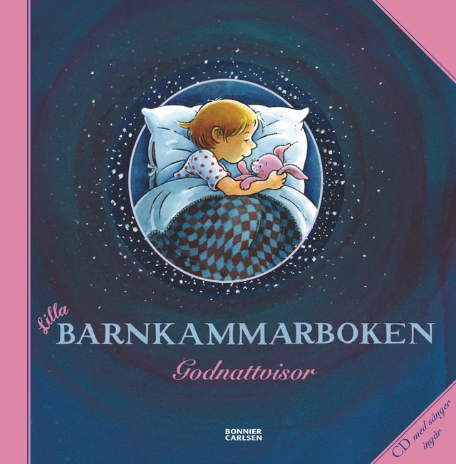 Lilla barnkammarboken : godnattvisor; Lotta Bergqvist, Annika Lundeberg; 2010