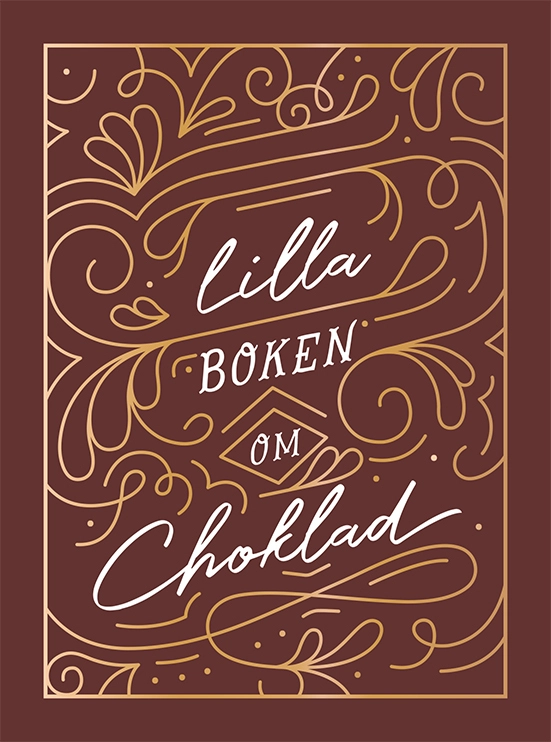 Lilla boken om choklad; Emma Eronson; 2021