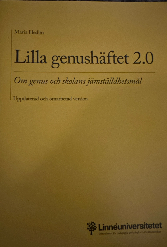 Lilla genushäftet 2.0 : om genus och skolans jämställdhetsmål; Maria Hedlin; 2010