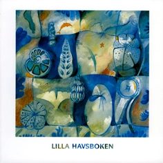 Lilla havsboken; Ann Westermark, Annika Rockström; 2003