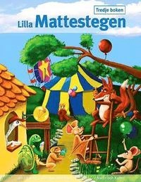 Lilla Mattestegen. Tredje boken; Britt Jakobson, Eva Marand; 2006