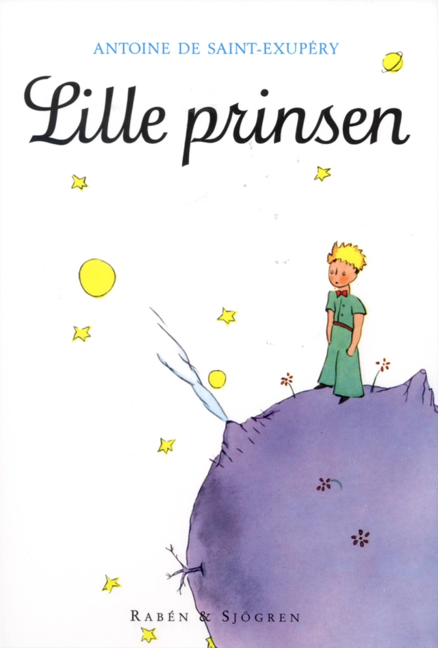 Lille prinsen; Antoine de Saint-Exupéry; 2000
