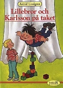 Lillebror och Karlsson på taket; Astrid Lindgren; 1997