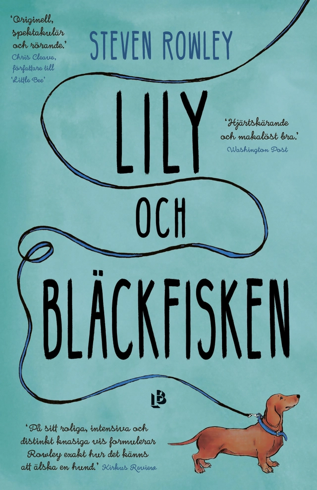 Lily och bläckfisken; Steven Rowley; 2017