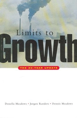 Limits to growth : the 30-year update; Donella H. Meadows; 2005