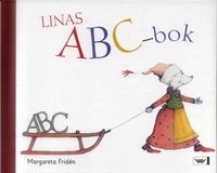 Linas ABC-bok; Margareta Fridén; 2006