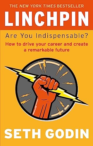 Linchpin; Seth Godin; 2018