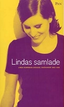 Lindas samlade : krönikor 1993-1995; Linda Skugge; 1997