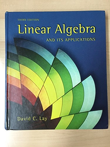 Linear algebra and its applications; David C. Lay; 2003