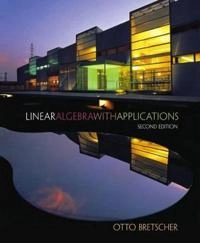 Linear algebra with applications; Otto Bretscher; 2001