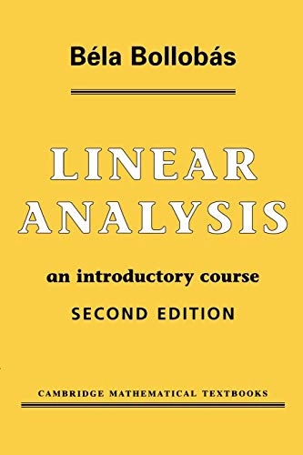 Linear analysis : an introductory course; Béla Bollobás; 1999