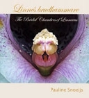 Linnés brudkammare; Pauline Snoeijs; 2007