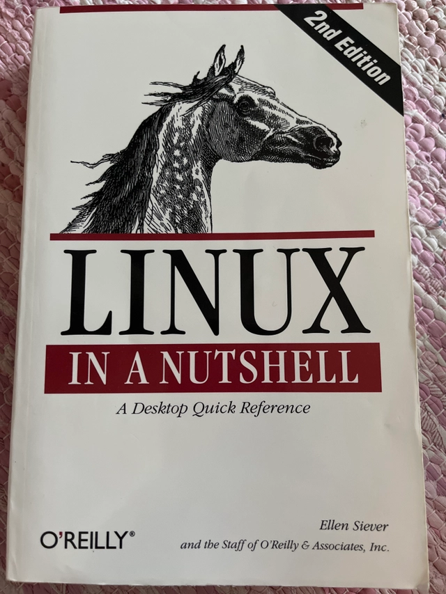 Linux in a nutshell : a desktop quick reference; Ellen Siever; 1999