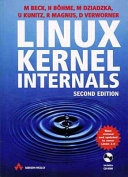 Linux : kernel internals; Michael Beck; 1998