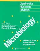 Lippincott's illustrated reviews: Microbiology; William A. Strohl; 2001