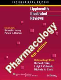 Lippincott's illustrated reviews. Pharmacology; Richard A Harvey, Pamela C Champe, Richard Finkel, Luigi Cubeddu, Michelle A Clarke; 2009