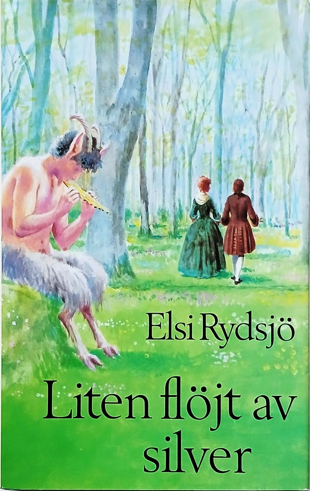 Liten flöjt av silver : roman; Elsi Rydsjö; 1989