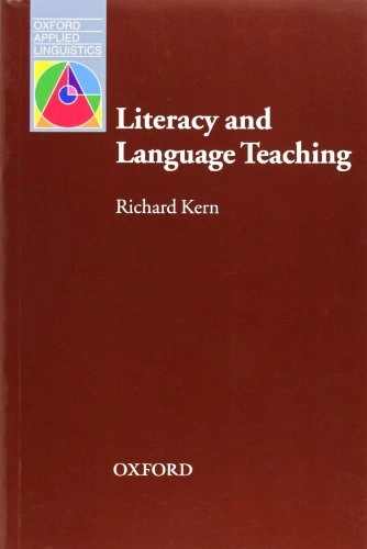Literacy and language teaching; Richard Kern; 2000