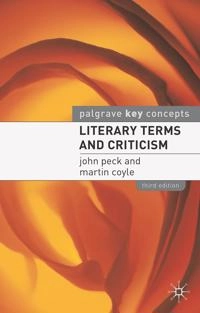 Literary terms and criticism; John Peck; 2002