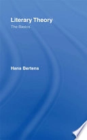 Literary theory : the basics; Johannes Willem Bertens; 2001