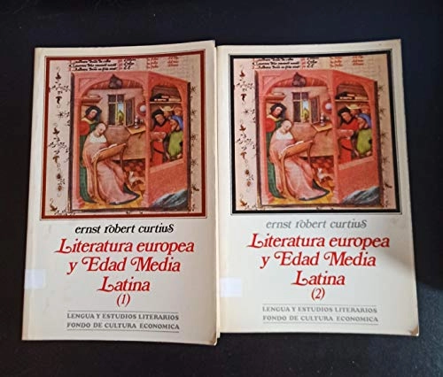 Literatura europea y edad media latina, Volym 2Fondo de Cultura Económica. Sección de lengua y estudios literariosLiteratura europea y edad media latina, Ernst Robert CurtiusLiteratura europea y edad media latina. Sección de lengua y estudios literariosSección de lengua y estudios literarios; Ernst Robert Curtius; 1976
