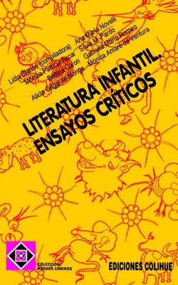 Literatura infantil : ensayos críticos : antología; Lidia. Blanco; 1992