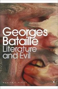 Literature and evil; Georges Bataille; 2012