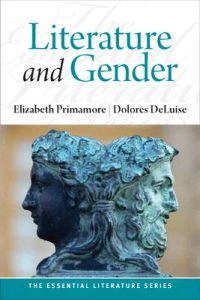 Literature and gender; Elizabeth Primamore, Dolores Deluise; 2011