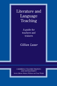 Literature and language teaching : a guide for teachers and trainers; Gillian Lazar; 1993