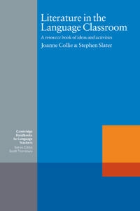 Literature in the language classroom : a resource book of ideas and activities; Joanne Collie; 1987