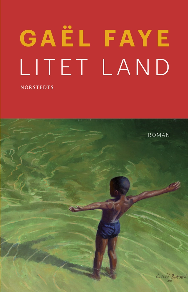 Litet land; Gaël Faye; 2018