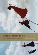 Litterär gestaltning; Leif Eriksson, Christer Lundfall; 2000