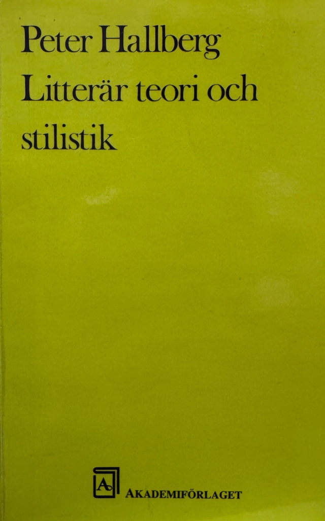 Litterär teori och stilistik; Peter Hallberg; 1992