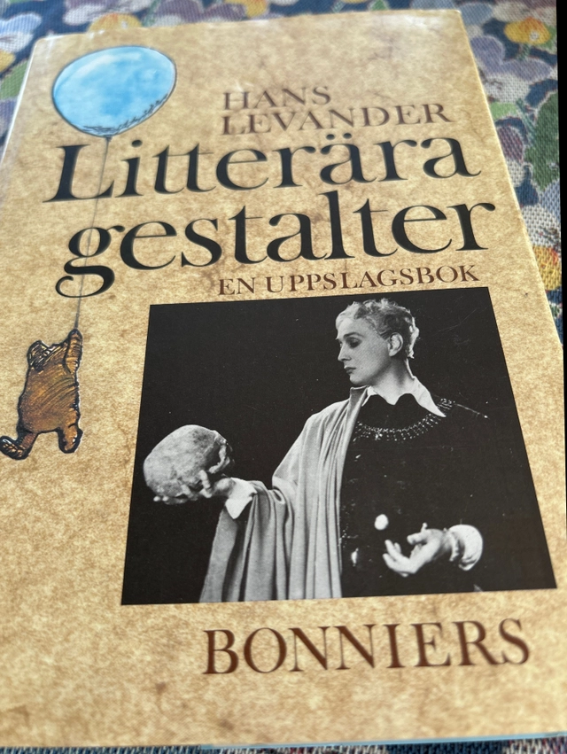 Litterära gestalter : en uppslagsbok; Hans Levander; 1985