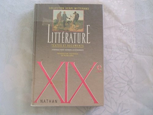 Littérature : textes et documents; Bernard Lecherbonnier, Dominique Rincé; 1986