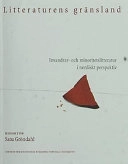 Litteraturens gränsland : invandrar- och minoritetslitteratur i nordiskt perspektiv; Satu Gröndahl; 2002