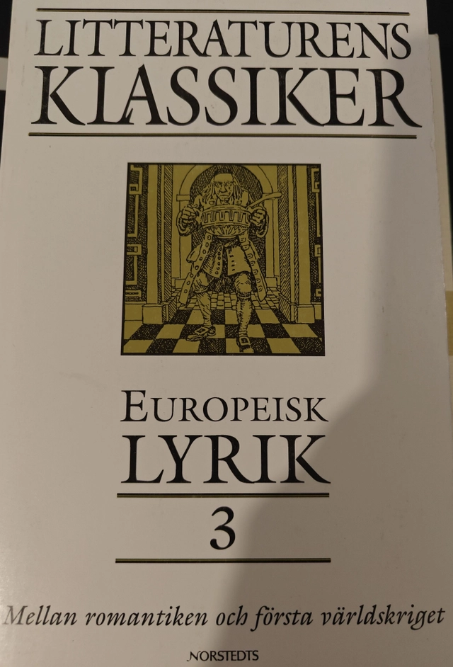 Litteraturens klassiker i urval och översättning. Europeisk lyrik, 3, Mellan rom; Lennart Breitholtz; 1994