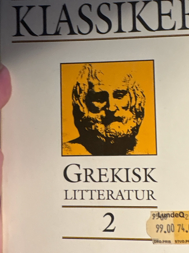 Litteraturens klassiker i urval och översättning. Grekisk litteratur, D. 2, Dram; Lennart Breitholtz; 1994