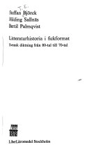 Litteraturhistoria i fickformat : svensk diktning från 80-tal till 70-tal; Staffan Björck; 1977