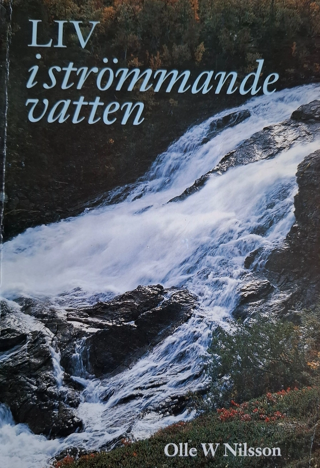 Liv i strömmande vatten; Olle W. Nilsson; 1995