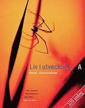 Liv i utveckling : biologi, gymnasieskolan. A, Samspel; Lars Ljunggren, Bengt Söderberg, Sven Åhlin; 2000