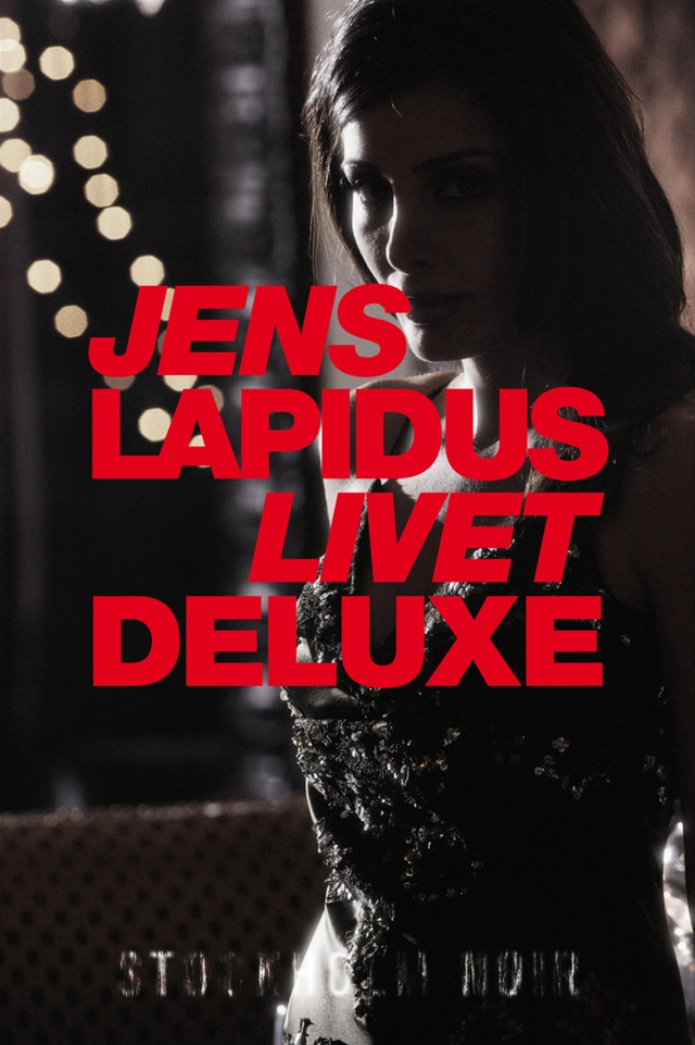 Livet deluxe; Jens Lapidus; 2012