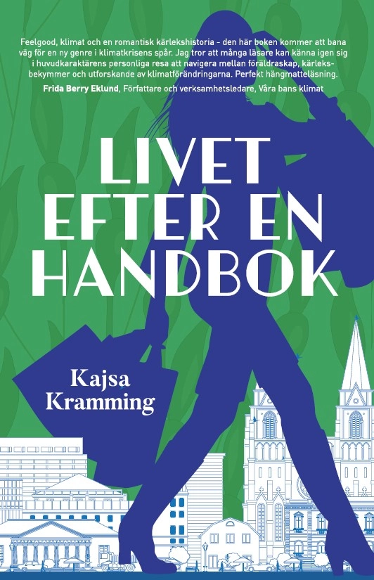 Livet efter en handbok; Kajsa Kramming; 2022