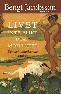 Livet   inte plikt utan möjlighet; Bengt Jacobsson; 2003
