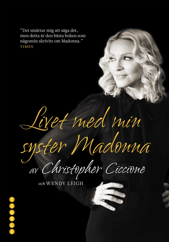 Livet med min syster Madonna; Christopher Ciccone; 2008
