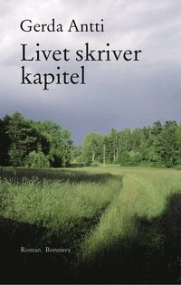 Livet skriver kapitel; Gerda Antti; 2001