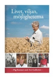 Livet, viljan, möjligheterna; Anders Andersson; 2008