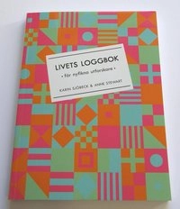 Livets loggbok; Anne Stewart, Karin Sjöbeck; 2010