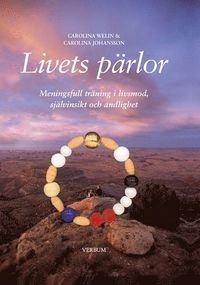 Livets pärlor; Carolina Welin, Carolina Johansson; 2011