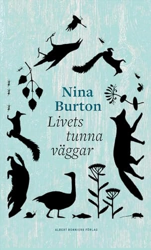 Livets tunna väggar; Nina Burton; 2020